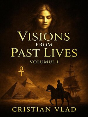 cover image of Visions from Past Lives